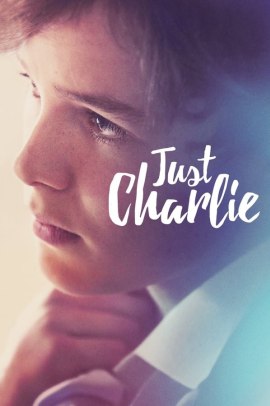 Just Charlie - Diventa chi sei (2017) Streaming