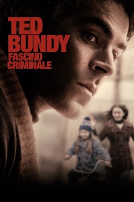 Ted Bundy - Fascino Criminale (2019) ITA Streaming