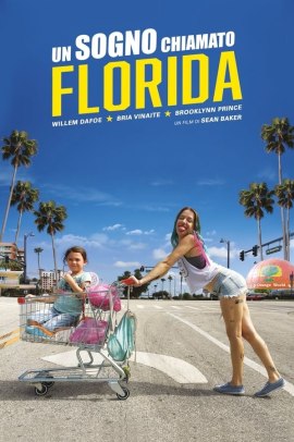 Un sogno chiamato Florida (2017) Streaming ITA