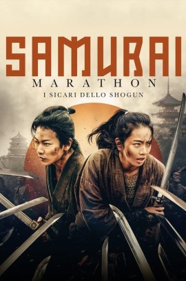 Samurai Marathon - I Sicari Dello Shogun (2019) Streaming