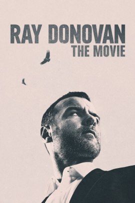 Ray Donovan: The Movie (2022) Streaming