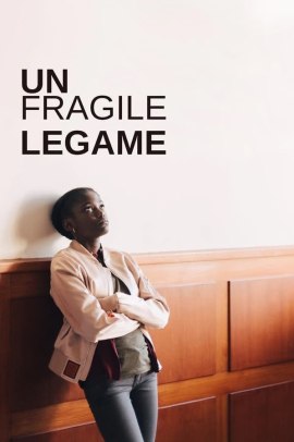 Un fragile legame  (2019) ITA Streaming