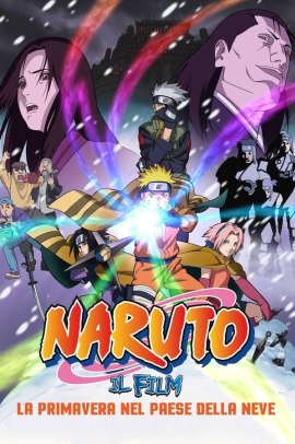 Naruto the Movie: La primavera nel Paese della Neve  (2004) ITA Streaming