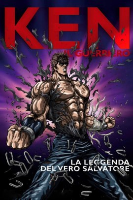 Ken il guerriero - La Leggenda del vero salvatore (2008) ITA Streaming