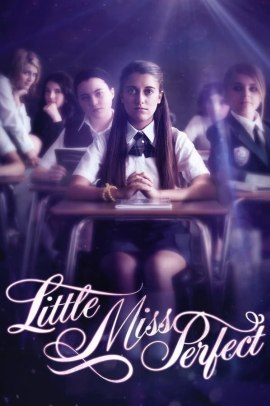 Little Miss Perfect (2016) Streaming