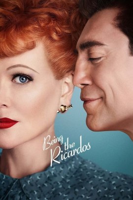 Being the Ricardos (2021) Streaming