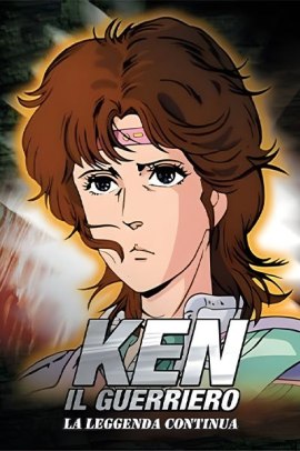 Ken il guerriero - La leggenda continua [30/30] (1987) [6°Serie] ITA Streaming