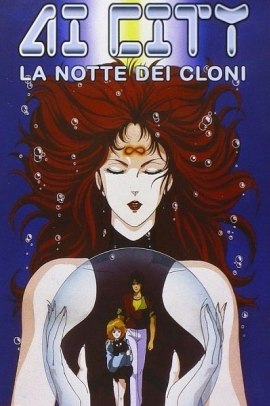 Ai City - La Notte Dei Cloni (1986) ITA Streaming