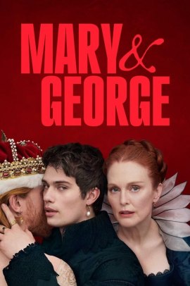 Mary & George [7/7] ITA Streaming