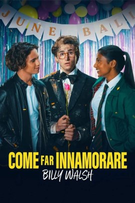 Come Far Innamorare Billy Walsh (2024) Streaming