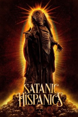 Satanic Hispanics (2023) Streaming