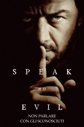 Speak No Evil - Non parlare con gli sconosciuti (2024) Streaming