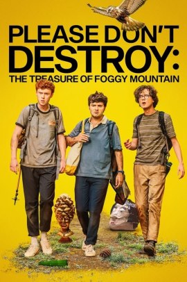 Please Don't Destroy: The Treasure of Foggy Mountain (2023) Streaming