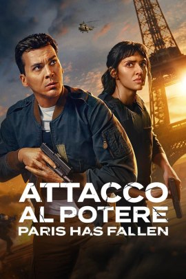 Attacco al Potere - Paris has fallen [6/8] ITA Streaming (In Corso)