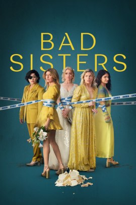 Bad Sisters 2 [7/8] ITA Streaming (In Corso)