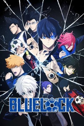 Blue Lock [33/38] (2022-2024) Sub ITA Streaming (In Corso)