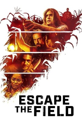 Escape the Field (2022) Streaming