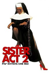 Sister Act 2 – Più svitata che mai (1993) ITA Streaming