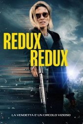 Redux Redux (2025) ITA Streaming