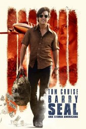 Barry Seal – Una storia americana (2017) ITA Streaming