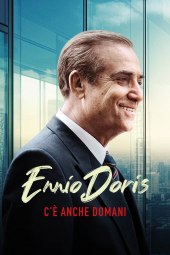 Ennio Doris - C'è anche domani (2024) Streaming