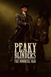 Peaky Blinders: The Immortal Man (2026) Streaming