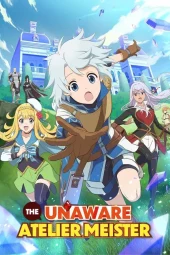 Kanchigai no Atelier Meister: Eiyū Party no Moto Zatsuyōgakari ga, Jitsu wa Sentō Igai ga SSS Rank Datta to Iu Yoku Aru Hanashi [12/12] (2025) Sub ITA Streaming