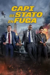 Capi di Stato in fuga (2025) Streaming
