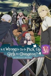 DanMachi 5 [15/15] (2024) [5°Serie] ITA Streaming