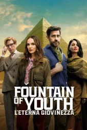 Fountain of Youth - L’eterna giovinezza (2025) Streaming