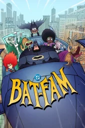 BAT-FAM 1 [10/10] ITA Streaming