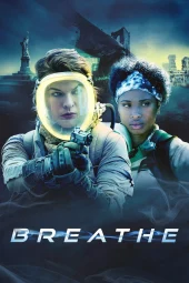 Breathe - Fino all'ultimo respiro (2024) Streaming