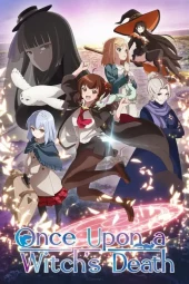 Aru Majo ga Shinu Made: Owari no Kotoba to Hajimari no Namida [12/12] (2025) Sub ITA Streaming