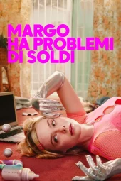 Margo ha problemi di soldi 1 [8/8] ITA Streaming