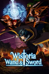 Tsue to Tsurugi no Wistoria [10/12] (2026) [2°Serie] Sub ITA Streaming (In Corso)