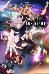 Yofukashi no Uta 2 [11/12] (2025) [2°Serie] ITA Streaming (In Corso)